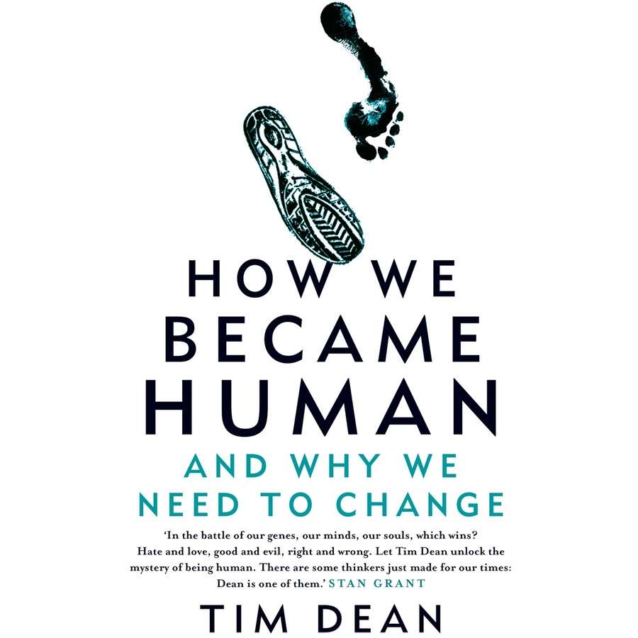 How we became human : and why we need to change