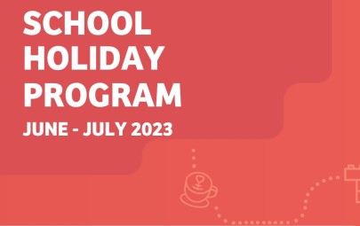 image with text "school holiday program june - july 2023"