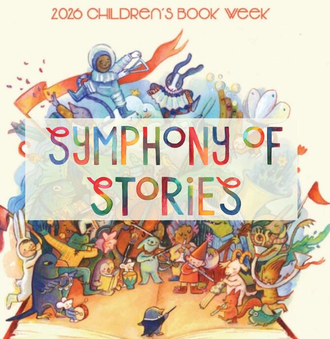 2026 Children's Book week Symphony of stories 
