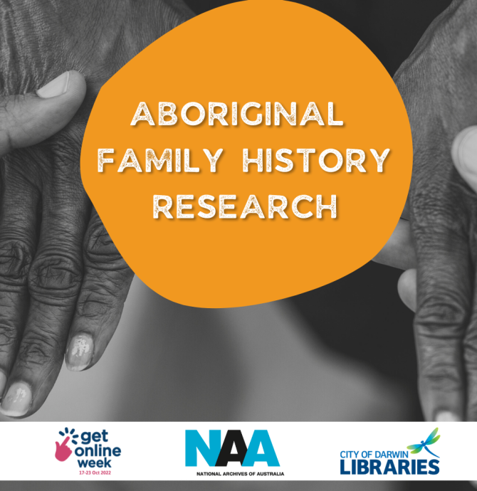 City of Darwin Libraries - Aboriginal Family History Research Event
