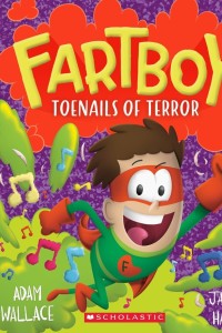 Toenails of Terror (Fartboy #7) Book Cover