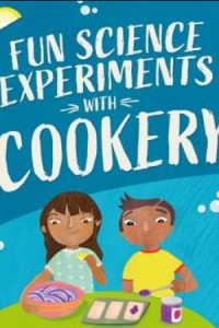 Fun Science Experiments with Cookery Book Cover