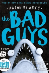 The bad guys: open wide and say arrrgh! Book Cover