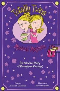 Totally twins #1 : Musical mayhem : the fabulous diary of Persephone Pinchgut