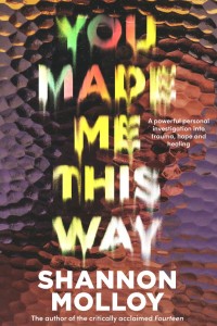 You made me this way book cover