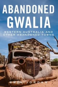 Abandoned gwallia Book Cover