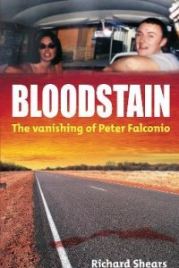 Bloodstain : the vanishing of peter falconio book cover